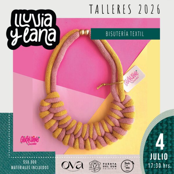 Taller de Creación Textil – Edición Especial Lluvia & Lana. Valdivia